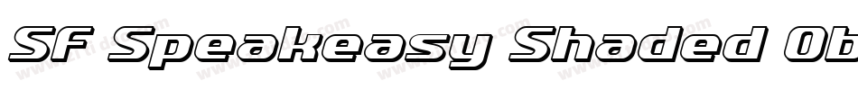 SF Speakeasy Shaded Oblique字体转换